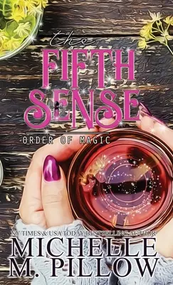 Pátý smysl: Paranormální romantický román pro ženy - The Fifth Sense: A Paranormal Women's Fiction Romance Novel