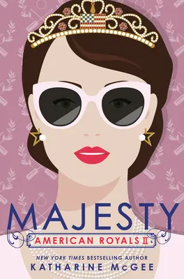 Američtí králové II: Majestát - American Royals II: Majesty