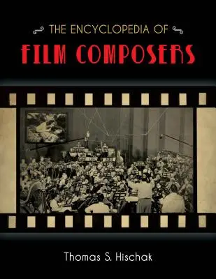 Encyklopedie filmových skladatelů - The Encyclopedia of Film Composers
