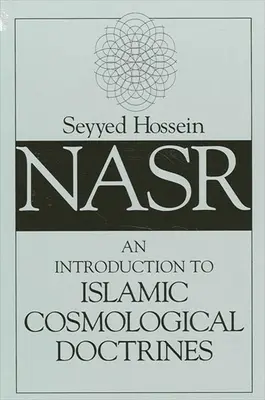 Úvod do islámských kosmologických nauk - An Introduction to Islamic Cosmological Doctrines
