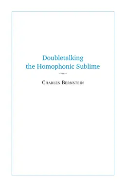 Doubletalking the Homophonic Sublime: Komedie, přivlastňování a zvuky tleskání jednou rukou: Sublime: Sublime: Komedie, přivlastňování a zvuky tleskání jednou rukou - Doubletalking the Homophonic Sublime: Comedy, Appropriation, and the Sounds of One Hand Clapping