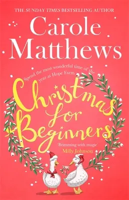 Vánoce pro začátečníky - Zamilujte se do dokonalého svátečního čtení z bestselleru Sunday Times - Christmas for Beginners - Fall in love with the ultimate festive read from the Sunday Times bestseller