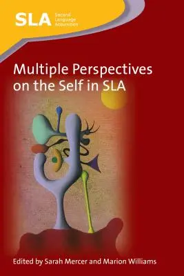 Více pohledů na sebe sama v SLA - Multiple Perspectives on the Self in SLA
