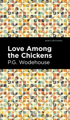 Láska mezi slepicemi - Love Among the Chickens
