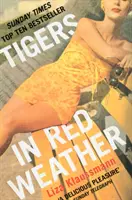 Tygři v červeném počasí - Tigers in Red Weather