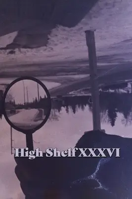 Vysoká police XXXVI - High Shelf XXXVI