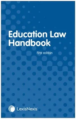Příručka ke vzdělávacímu právu - Education Law Handbook