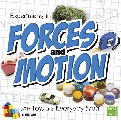 Experimenty se silami a pohybem s hračkami a věcmi denní potřeby - Experiments in Forces and Motion with Toys and Everyday Stuff