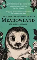 Meadowland - soukromý život anglického pole - Meadowland - the private life of an English field