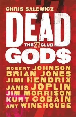 Mrtví bohové: Klub 27 - Dead Gods: The 27 Club