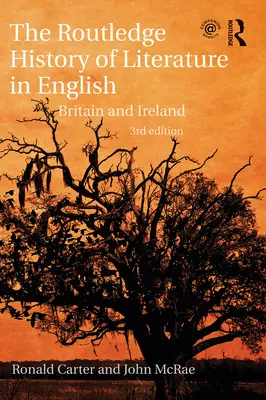 The Routledge History of Literature in English: Británie a Irsko - The Routledge History of Literature in English: Britain and Ireland