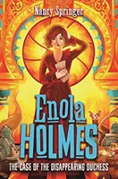 Enola Holmes 6: Případ zmizelé vévodkyně - Enola Holmes 6: The Case of the Disappearing Duchess