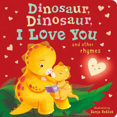 Dinosaure, dinosaure, miluji tě - Dinosaur, Dinosaur, I Love You