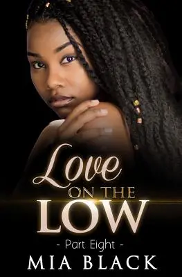 Láska na dně 8 - Love On The Low 8