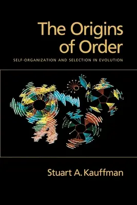 Původ řádu: Sebereorganizace a selekce v evoluci - The Origins of Order: Self-Organization and Selection in Evolution