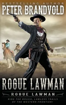 Rogue Lawman: Klasický western - Rogue Lawman: A Classic Western