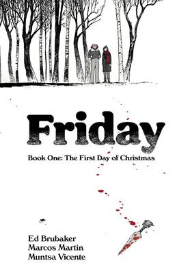 Pátek, kniha první: První den Vánoc - Friday, Book One: The First Day of Christmas