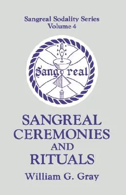 Sangrealské obřady a rituály - Sangreal Ceremonies and Ritual