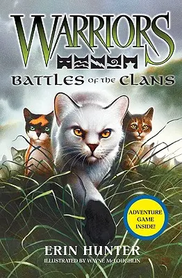 Warriors: Warriors: Warriors: Warriors: Warriors: Warriors: Warriors: Warriors: Warriors: Warriors: Warriors: Warriors: Warriors: Battles of the Clans: Battles of the Clans - Warriors: Battles of the Clans