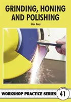 Broušení, honování a leštění - Grinding, Honing and Polishing