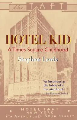 Hotel Kid: Dětství na Times Square - Hotel Kid: A Times Square Childhood