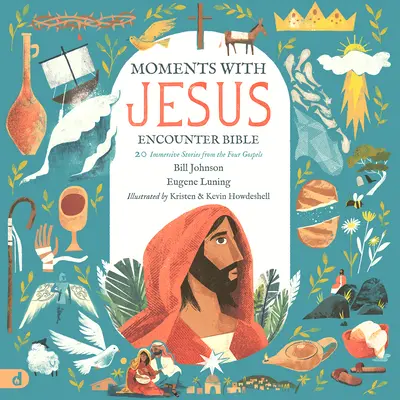 Bible pro setkání s Ježíšem: 20 poutavých příběhů ze čtyř evangelií - The Moments with Jesus Encounter Bible: 20 Immersive Stories from the Four Gospels