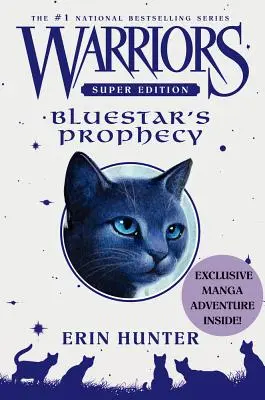 Warriors Super Edition: Proroctví Modrého hvězdného vozu - Warriors Super Edition: Bluestar's Prophecy