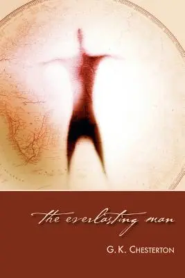 Věčný člověk - The Everlasting Man