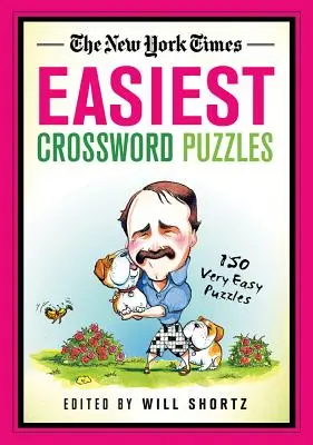 Nejjednodušší křížovky The New York Times: 150 velmi snadných křížovek z časopisu The New York Times. - The New York Times Easiest Crossword Puzzles: 150 Very Easy Puzzles
