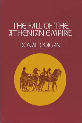 Pád athénské říše - The Fall of the Athenian Empire
