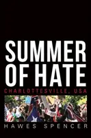 Léto nenávisti: Charlottesville, USA - Summer of Hate: Charlottesville, USA