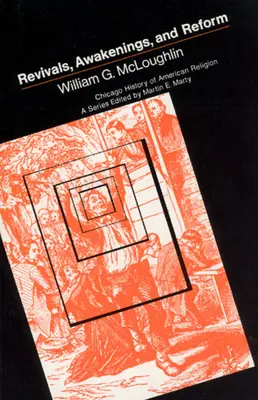 Obnovy, probuzení a reformy - Revivals, Awakening and Reform