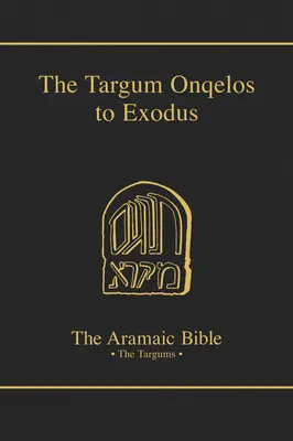 Targum Onqelos k Exodu - Targum Onqelos to Exodus