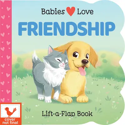 Miminka milují přátelství - Babies Love Friendship