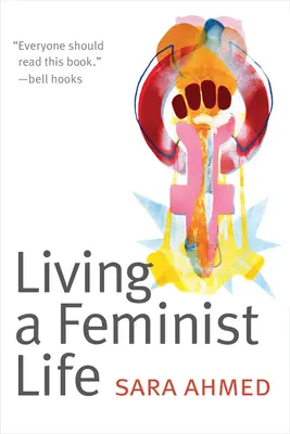 Žít feministický život - Living a Feminist Life