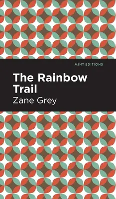 Duhová stezka - The Rainbow Trail
