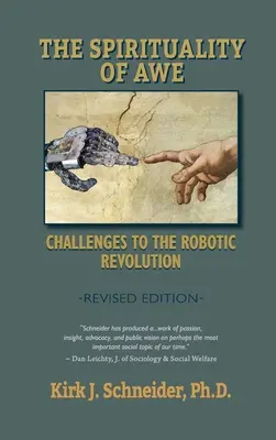 Spiritualita bázně (revidované vydání): Výzvy robotické revoluci (aktualizované vydání) - Spirituality of Awe (Revised Edition): Challenges to the Robotic Revolution