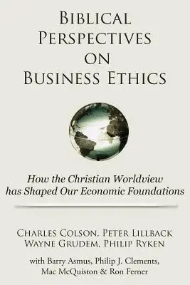 Biblický pohled na etiku podnikání: Jak křesťanský světonázor formoval naše ekonomické základy. - Biblical Perspectives on Business Ethics: How the Christian Worldview Has Shaped Our Economic Foundations