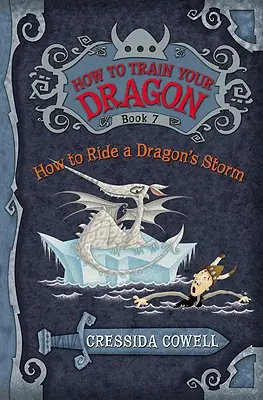 Jak vycvičit draka: Jak na dračí bouři - How to Train Your Dragon: How to Ride a Dragon's Storm