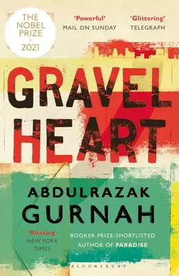 Štěrkové srdce: Autor: laureát Nobelovy ceny za literaturu za rok 2021 - Gravel Heart: By the Winner of the 2021 Nobel Prize in Literature