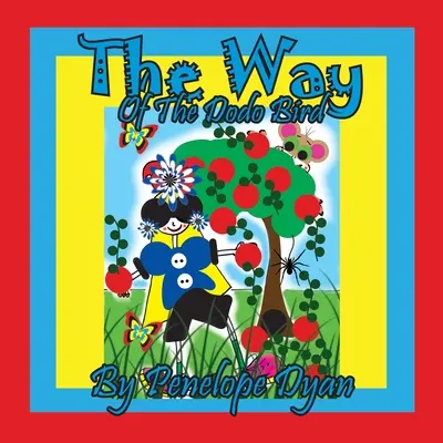 Cesta ptáka Dodo - The Way Of The Dodo Bird