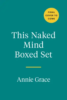 Tato Nahá mysl: Boxed Set - This Naked Mind Boxed Set