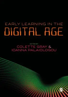 Rané vzdělávání v digitálním věku - Early Learning in the Digital Age