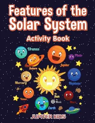 Vlastnosti sluneční soustavy: Kniha aktivit - Features of the Solar System Activity Book