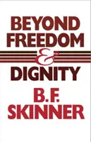 Za hranicí svobody a důstojnosti - Beyond Freedom and Dignity