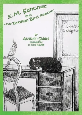 E.M. Sanchez a rozbité krmítko pro ptáky - E.M. Sanchez and the Broken Bird Feeder