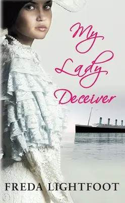 Moje paní podvodnice - My Lady Deceiver