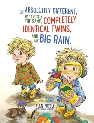 Naprosto odlišná, ne zcela stejná, zcela identická dvojčata a velký déšť. - The Absolutely Different, Not Entirely the Same, Completely Identical Twins, and the Big Rain.