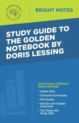 Studijní příručka ke Zlatému zápisníku Doris Lessingové - Study Guide to The Golden Notebook by Doris Lessing