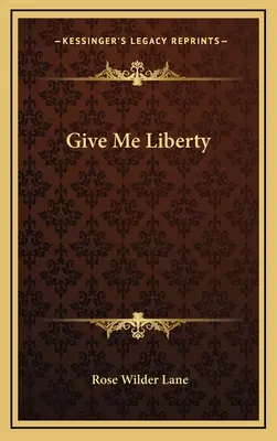Dej mi svobodu - Give Me Liberty